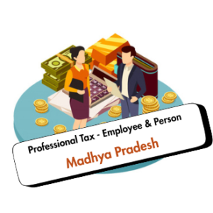 Professional Tax Registration (MP) - Employee + Person Reg.