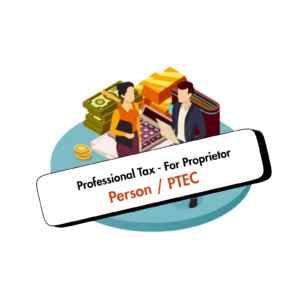 PT Registration (Person / PTEC) For Proprietorships